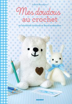 mes doudous au crochet (ebook)-isabelle kessedjian-9782317018466