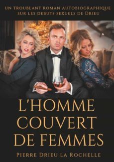 l'homme couvert de femmes (ebook)-pierre drieu la rochelle-9782322154166