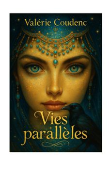 vies parallèles (ebook)-valérie coudenc-9782322630066