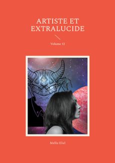 artiste et extralucide (ebook)-9782322657766