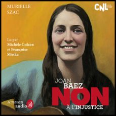 joan baez : "non a l'injustice" (audiolibro)-9782330193966