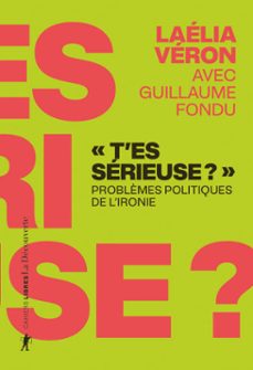 t'es serieuse ?  (ebook)-laélia véron-guillaume fondu-9782348088766