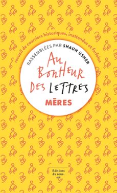 au bonheur des lettres - mères (ebook)-shaun usher-9782364685666
