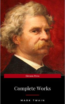 mark twain: complete works (ebook)-mark twain-9782377876266