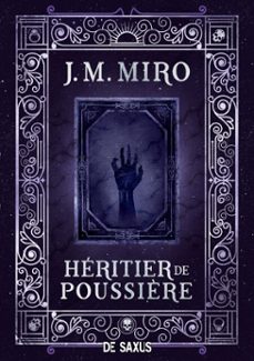 heritier de poussière (e-book) - tome 2 la trilogie des talents (ebook)-j.m. miro-9782378765866
