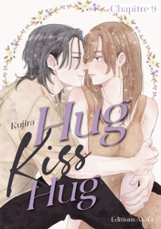 hug kiss hug - chapitre 9 (vf) (ebook)-9782385319366
