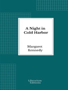 a night in cold harbor (ebook)-margaret kennedy-9782385748166