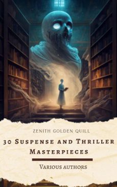 30 suspense and thriller masterpieces (ebook)-marcel allain-grant allen-john buchan-9782386914966