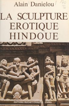 la sculpture erotique hindoue (ebook)-alain danielou-9782402623766