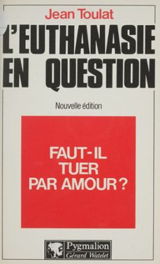 faut-il tuer par amour ? (ebook)-jean toulat-9782403011166