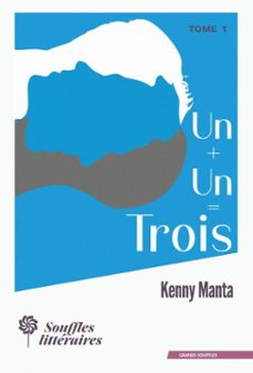 un plus un egale trois (ebook)-kenny manta-9782492027666