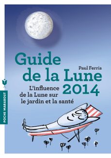 le guide de la lune 2014 (ebook)-paul ferris-9782501092166