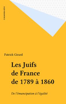 les juifs de france de 1789 a 1860 (ebook)-patrick girard-9782702175866