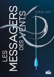 les messagers des vents (ebook)-clelie avit-9782702445266