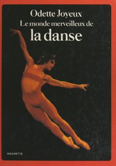 le monde merveilleux de la danse (ebook)-odette joyeux-9782706258466