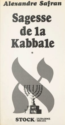 sagesse de la kabbale (1) (ebook)-alexandre safran-9782706281266