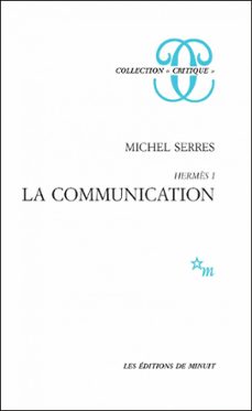 hermès i. la communication (ebook)-michel serres-9782707339966