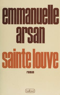 sainte-louve (ebook)-emmanuelle arsan-9782714462466