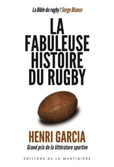 la fabuleuse histoire du rugby-henri garcia-9782732454566