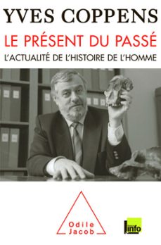 le present du passe (ebook)-yves coppens-9782738196866