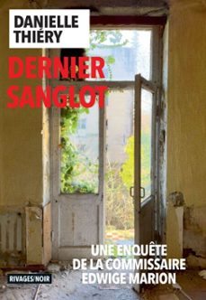 dernier sanglot (ebook)-danielle thiery-9782743670566