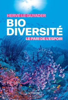 biodiversite : le pari de l'espoir (ebook)-hervé le guyader-9782746518766