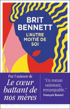 l'autre moitie de soi (ebook)-brit bennett-9782746756366