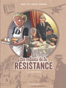 les enfants de la resistance. vol. 9. les jours heureux-vincent dugomier-9782808210966