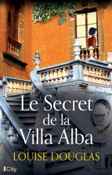 le secret de la villa alba (ebook)-louise douglas-9782824628066