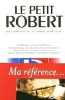 le petit robert 2005: dictionnaire alphabetique et analogique de la langue francaise-josette (ed.) roy devobe-9782850369766