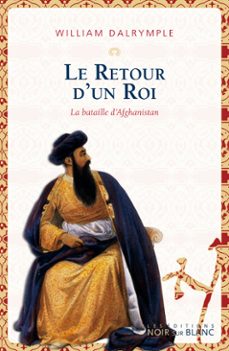 le retour d'un roi (ebook)-william dalrymple-9782882503466
