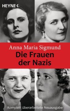 die frauen der nazis (ebook)-anna maria sigmund-9783641098766