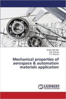 mechanical properties of aerospace & automation materials application-9783659749766