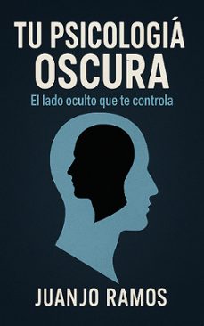 tu psicologia oscura (ebook)-juanjo ramos-9783690600866
