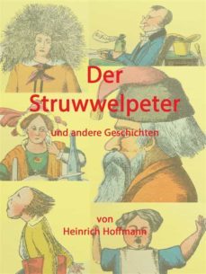 der struwwelpeter und andere geschichten (ebook)-heinrich hoffmann-9783739214566