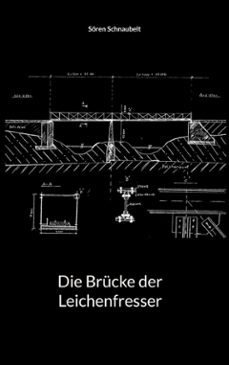 die brucke der leichenfresser (ebook)-9783769395266