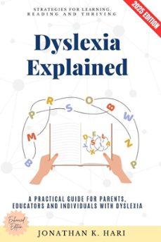 dyslexia explained: (ebook)-jonathan k. hari-9783819745966
