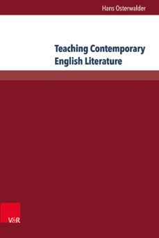 teaching contemporary english literature (ebook)-hans osterwalder-9783847005766