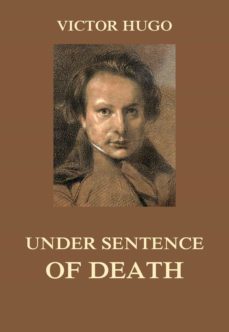 under sentence of death (ebook)-victor hugo-9783849651466