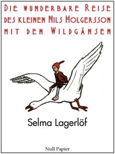 die wunderbare reise des kleinen nils holgersson mit den wildgansen (ebook)-selma lagerlof-9783954180066