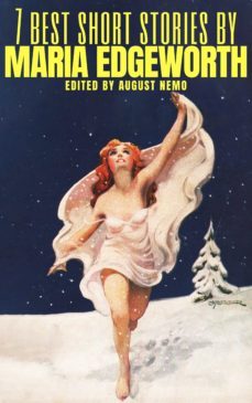 7 best short stories by maria edgeworth (ebook)-maria edgeworth-august nemo-9783968583266