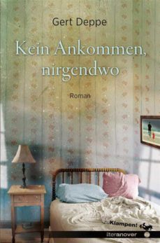 kein ankommen, nirgendwo (ebook)-9783987373466