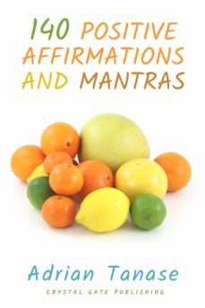 140 positive affirmations and mantras (ebook)-adrian tanase-adrian tanase-9783987566066