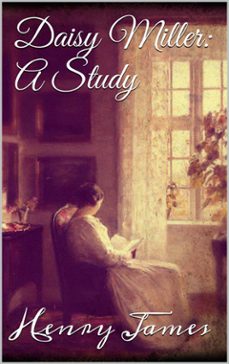 daisy miller: a study (ebook)-henry james-9786050437966