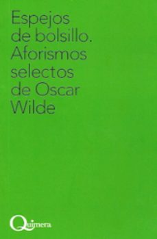 espejos de bolsillo-oscar wilde-9786070025266
