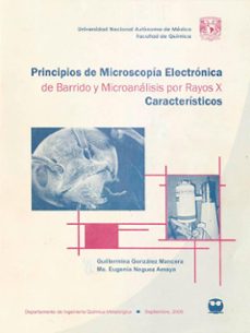 principios de microscopia electronica de barrido y microanalisis por rayos x caracteristicos (ebook)-guillermina gonzález mancera-maría eugenia noguez amaya-9786073080866