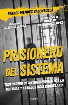 prisionero del sistema (ebook)-rafael mendez valenzuela-9786073820066
