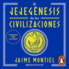 el jejegenesis de las civilizaciones (audiolibro)-jaime montiel-9786073848466
