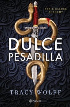 dulce pesadilla (calder academy 1)-9786073915366