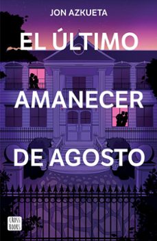 el ultimo amanecer de agosto-9786073922166